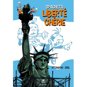 SPAGHETTI - LIBERTÉ CHÉRIE