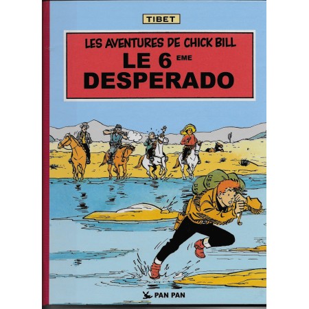 Les aventures de Chick Bill - Le 6ième desperado