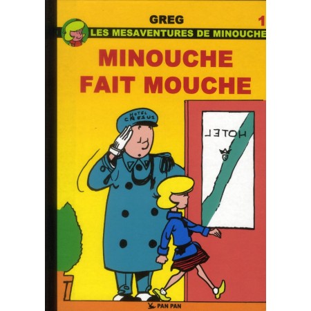 Les mésaventures de Minouche - Minouche fait mouche