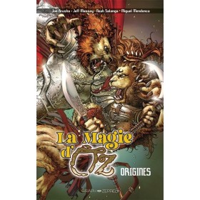 La Magie d'Oz - Origines